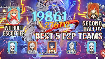 [No Escoffier] Best 5 F2P Teams!? For Overseer Device Spiral Abyss Floor 12 Genshin Impact