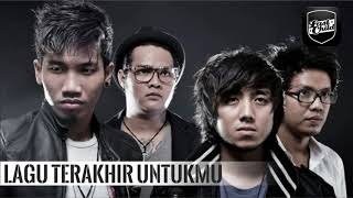 LAST CHILD - LAGU TERAKHIR UNTUKMU