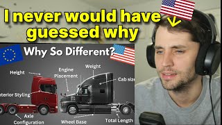 American reacts to Why American and European Trucks Are So Different