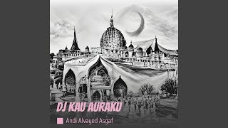 Dj Kau Auraku