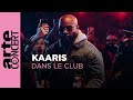 Kaaris - Dans le Club - ARTE Concert
