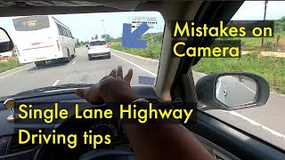How to Drive in Single Lane Highways? Overtake, Speed, Steering, Gear - Driving tips