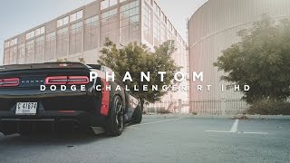 Phantom - Dodge Challenger RT | HD Video