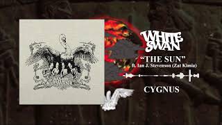 Video thumbnail of "White Swan - The Sun ft. Ian J. Stevenson Zat Kimia (Official Audio)"