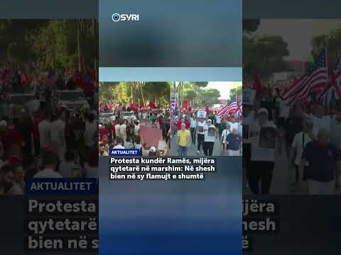 Protesta kundër Ramës, mijëra qytetarë në marshim: Në shesh bien në sy flamujt e shumtë - SHORTS