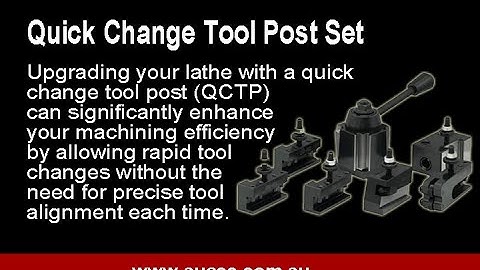 Quick Change Tool Post Installation on C2,SC3 lathe