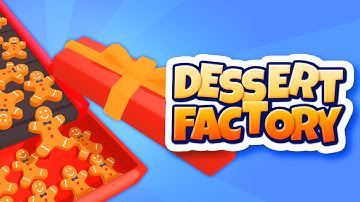 Dessert Factory Idle Gameplay | iOS, Android, Arcade Game