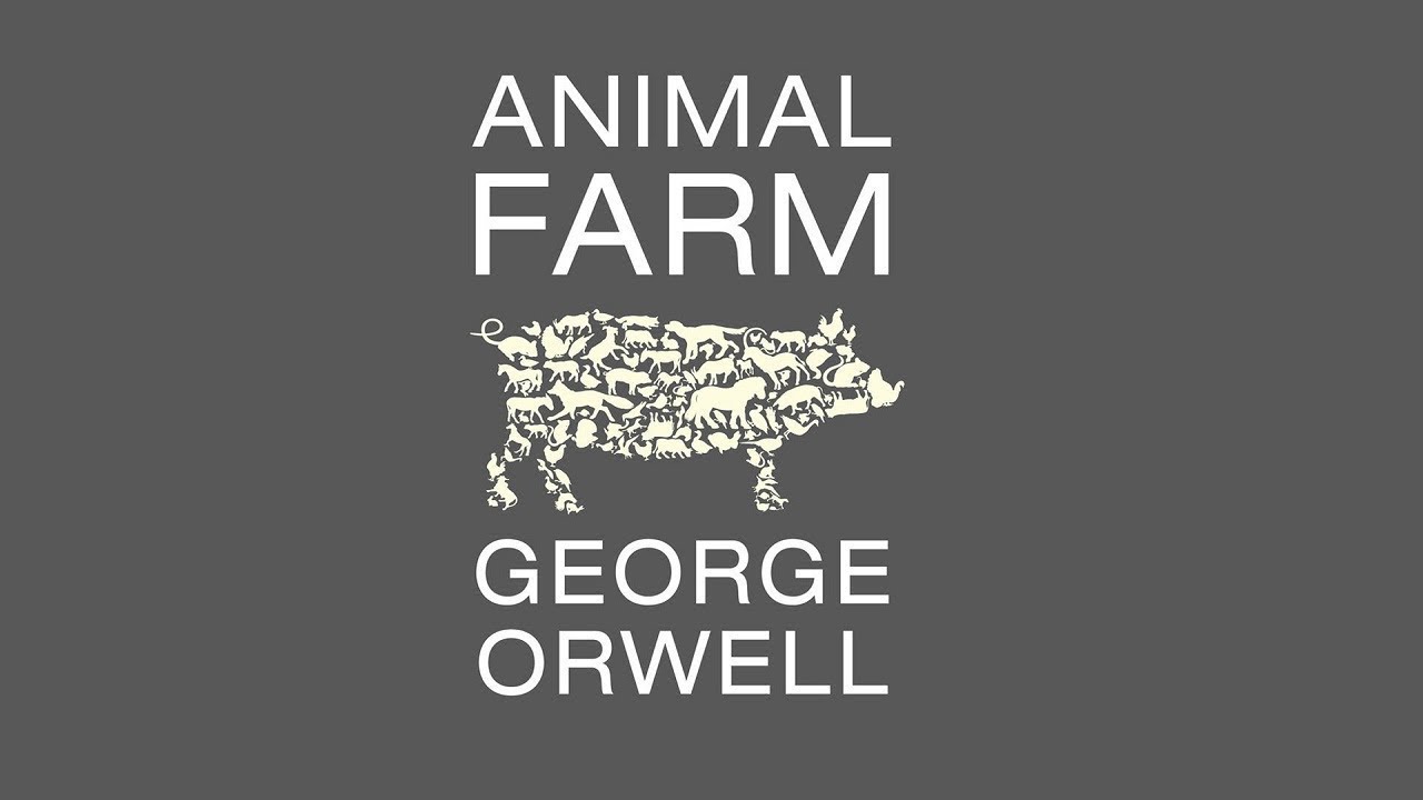 Animal Farm - George Orwell - So You Haven't Read 