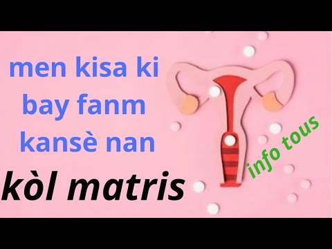 Men kisa ki bay fanm kansè nan matris
