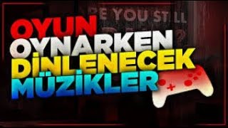 Oyun Oynarken Dinlenecek 4 Müzik İngilizce