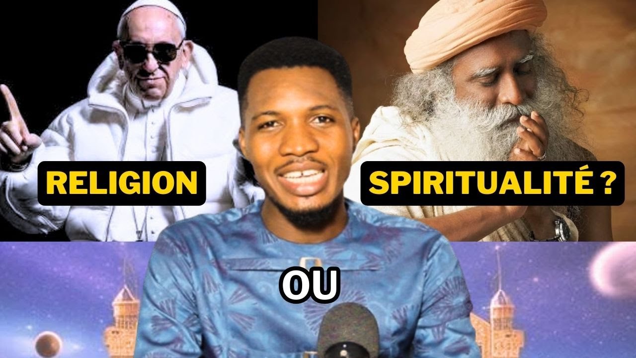 Quelle est la différence entre la religion et la spiritualité ? #