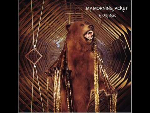 My Morning Jacket - Mountain tourst One Thing