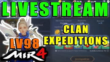MIR4 - LIVESTREAM! Level 98 Arbalist Clan Expedition (Blue Dragon)! MIR4 Global!  Hang Out!