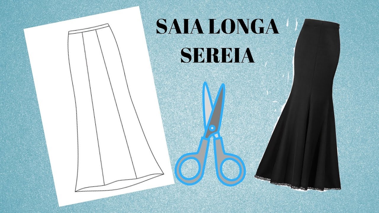 Aprenda a cortar e costurar saia Sereia - PARTE 3 