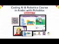Python Coding ( Coding, AI &amp; Robotics Course in Arabic with PICTOBLOX) Session 9