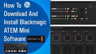 ✅ How To Download And Install Blackmagic ATEM Mini Software | Step by Step (2021) screenshot 3