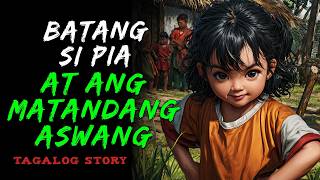 Batang si Pia at ang Matandang Aswang | Aswang Story #storytime