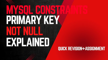 PRIMARY KEY & NOT NULL in SQL | Avoid Data Errors + Practice Assignment