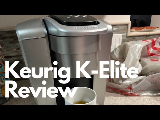 Keurig K-Elite review