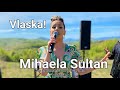 Mihaela Sultan 💚 Au dusmancele mi-ar lua puterile [ oficial video ] 💚 NOU 2024 💚 VLASKA 💚