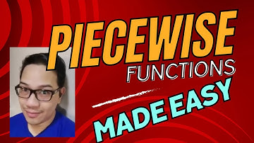 PIECEWISE FUNCTION MADE EASY