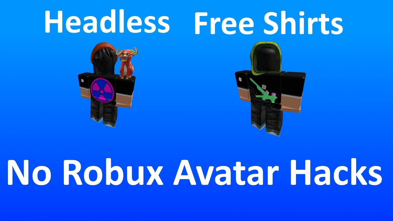 0 Robux Avatar Hacks - Roblox 