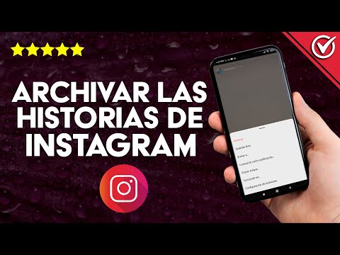 ¿Cómo Archivar las Historias de Instagram y Destacarlas en el Perfil?