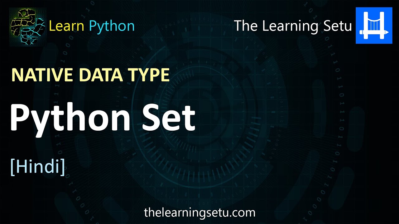 Native data type - Python Set (Hindi) | The Learning Setu - YouTube