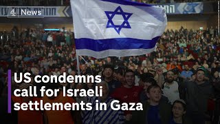 Israel-Gaza: US condemns conference call for Israeli reestablishment of Gaza settlements
