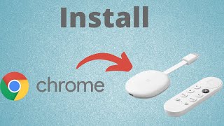 How To Install Chrome Browser on Chromecast with Google TV (2021)