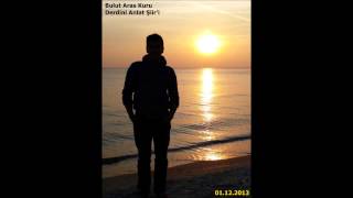 Derdini Anlat [Bulut Aras Kuru] ~