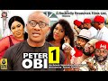 Peter obi the movie season 1   yul edochie ify eze  latest 2023 nollywood movies