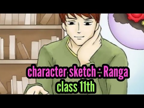 Character Sketch Of Ranga 11th Class English important english Rangas  Marriage  YouTube