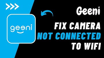 How to Fix Geeni Camera Not Connected to Wi-Fi !! Geeni Camera Not Connecting to Wi-Fi 2023