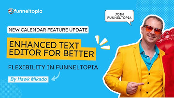 New Calendar Feature Update: Enhanced Text Editor for Better Flexibility in Funneltopia