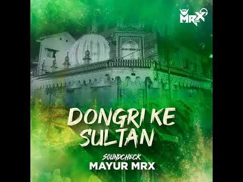 Dongri ke sultan hai                            nk naif king