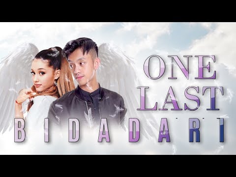 Ismail Izzani & Ariana Grande - One Last Bidadari