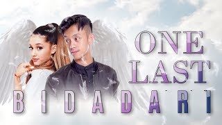 Смотреть клип Ismail Izzani & Ariana Grande - One Last Bidadari
