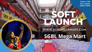 || sgbl mega mart cuttack odisha || sgbl mega mart soft launch 3rd april live event || Soft Launch screenshot 2