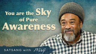 You Are the Sky of Pure Awareness