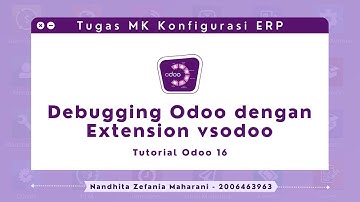 [Odoo 16] Tutorial Debugging Odoo dengan Extension vsodoo