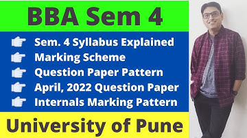 BBA Sem 4 | Syllabus | Question Paper Pattern | Internals | Marking Scheme | University of Pune