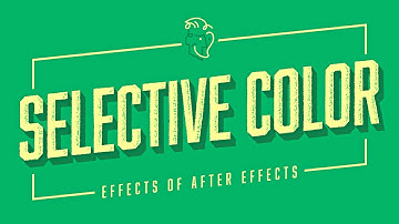 Selective Color | Effects of After Effects