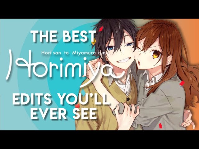 horimiya #horimiyaanime #hori #miyamura #miyamuraxhori #anime #edit