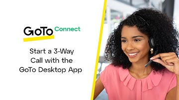 Start a 3-Way Call with the GoTo Desktop App
