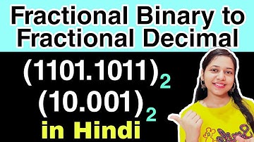 Fractional Binary to Decimal Conversion in Hindi || Binary to Decimal Conversion || Science Think
