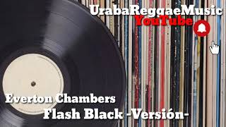 Everton Chambers - Flash Black Versión