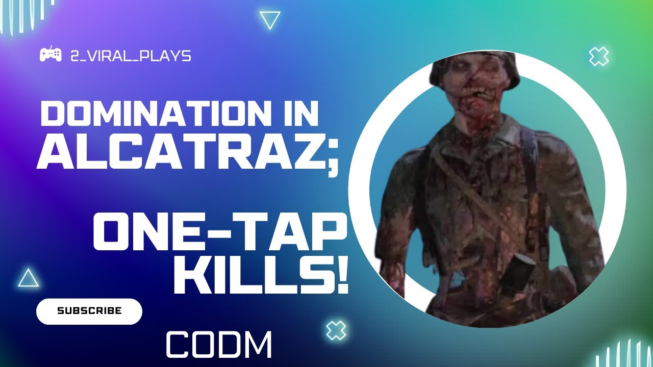 Alcatraz Domination with One-tap kills!