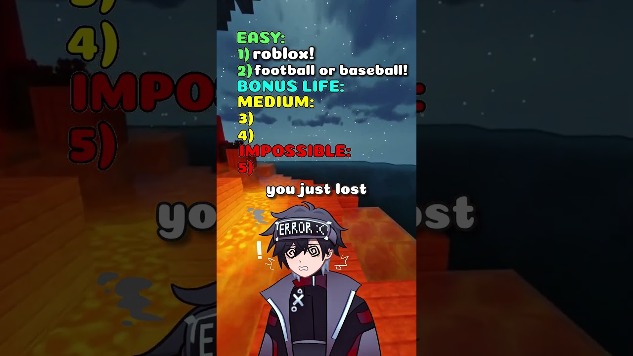 You will lose instantly if you are a boy!