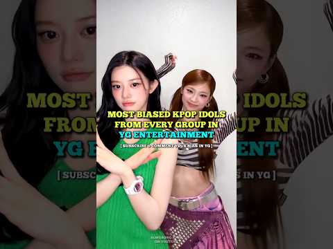 MOST BIASED IDOLS FROM EVERY GROUP IN YG ENT #kpop #babymonster #treasure #bigbang #bongbong_kpop88